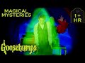 Magical Mysteries | Full Episode Marathon | Goosebumps