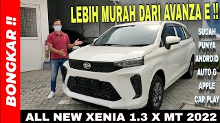 Bongkar !! Daihatsu All New Xenia 1.3 X 2022 Manual || Review Exterior & Interior Terbaru