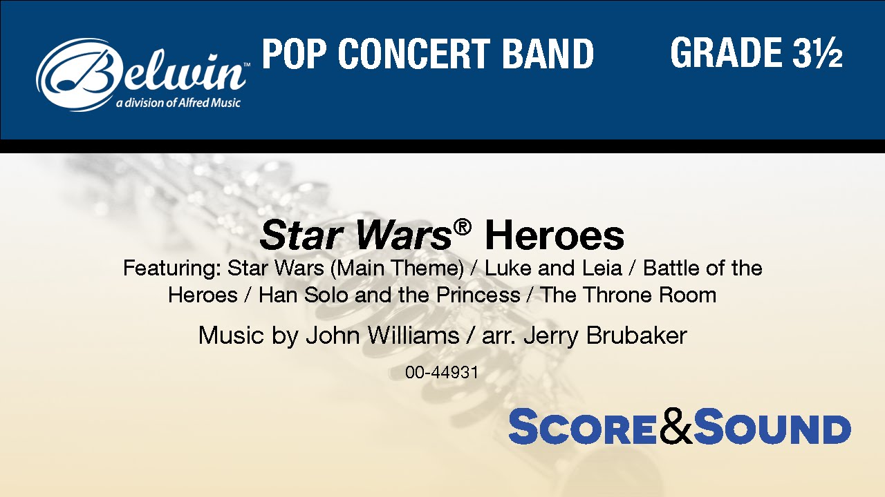 スター・ウォーズ・ヒーローズ／Star Wars Heroes - John Williams