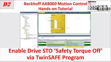 MB22. [AX8000 Servo][2/10] Enable Drive STO ‘Safe Torque Off’ via Beckhoff TwinSAFE Program