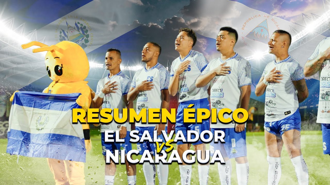 Resumen ÉPICO del duelo El Salvador vs Nicaragua