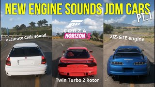 NEW ENGINE SOUNDS FOR 10 JDM CARS IN FORZA HORIZON 5!  FH4 vs FH5 sound comparison