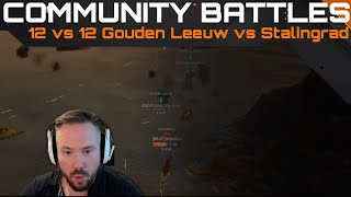 Community Battles - 12 vs 12 Gouden Leeuw vs Stalingrad