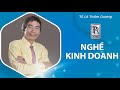 NGHỀ KINH DOANH | TS LÊ THẨM DƯƠNG MỚI NHẤT NĂM 2021