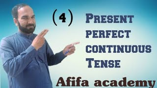 10. Present Perfect Continuous Tense