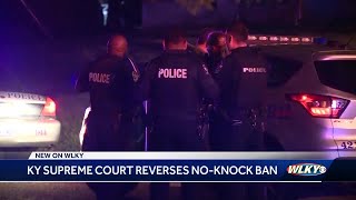 KY Supreme Court overturns Lexington's 'no-knock' ordinance, but will it affect Louisville?