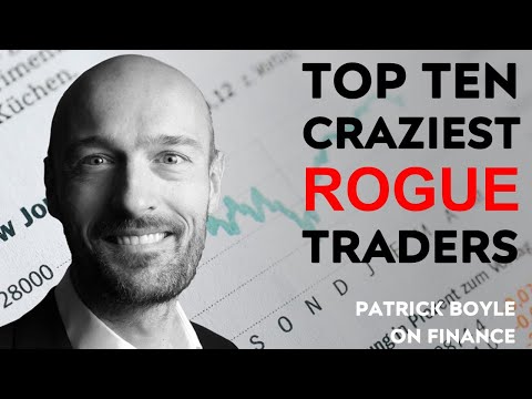 Top 10 Craziest Rogue Traders