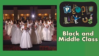 Famous Bourgeois Blues - America's Black Middle Class - People Like Us episode #4 Net Worth