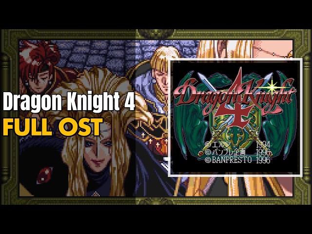 Dragon Knight 4 (ドラゴンナイト4) [SNES / SFC] | Full OST