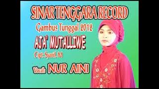 (Gambus Bugis) Nur Aini - Aja' Mutalliwe