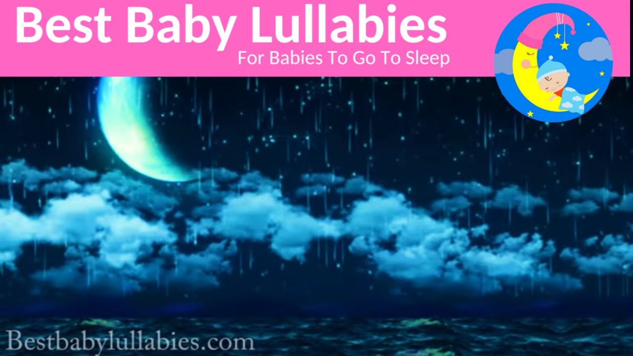 Baby Lullaby LULLABIES Lullaby for Babies To Go To Sleep Baby Lullaby Baby Songs Go To Sleep Music