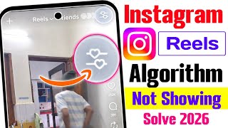 instagram reels algorithm settings option not showing | instagram reels algorithm option not showing