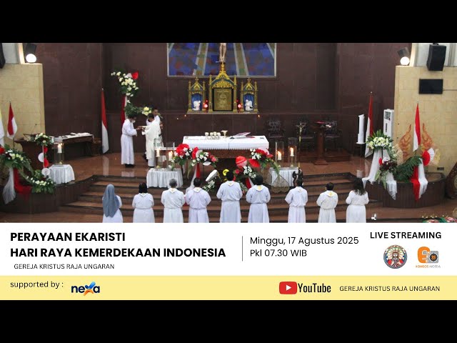 PERAYAAN EKARISTI HARI RAYA KEMERDEKAAN INDONESIA | MINGGU, 17 AGUSTUS 2025 PK 07.30 WIB