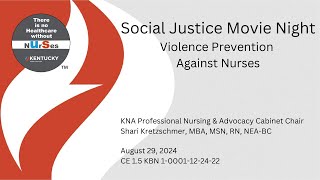 Social Justice Movie Night: Violence Prevention Against Nurses