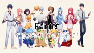Paintër (Painter)  ~Finale edition~