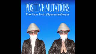 The Plain Truth (Spaceman Blues)