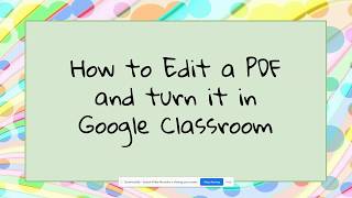 Editing a PDF and Turning in Google Classroom