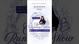 Live Now - Approved to Shop Spring Runway Preview