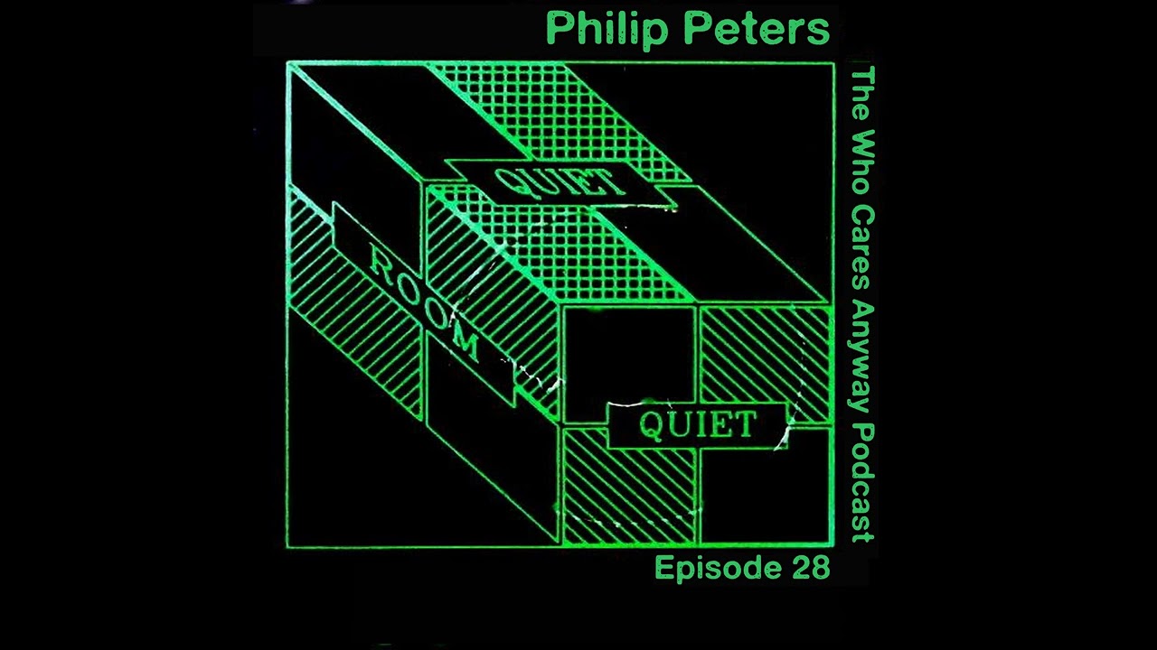 WCA Podcast, Ep. 28: Philip Peters (Quiet Room)