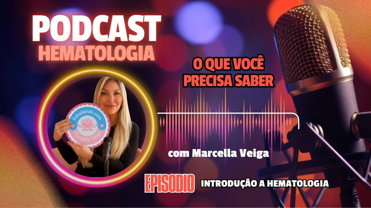 HEMATOLOGIA SEM FILTRO: O que NINGUÉM te Explicou Sobre o Sangue (Podcast Revelador) 🩸