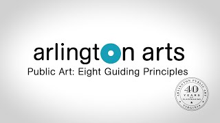 Arlington's Public Art: Eight Guiding Principles