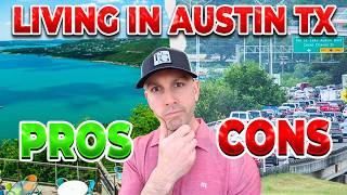 UPDATED PROS and CONS Of Living In Austin Texas (From a 13 Year Local)