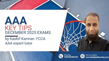 AAA Key tips Dec 2025 exams by Kashif Kamran