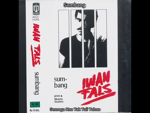 Iwan Fals - Semoga Kau Tak Tuli Tuhan | Album Sumbang (1983) class=