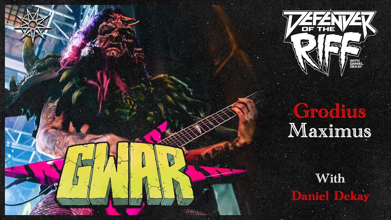 Grodius Maximus (GWAR) - Defender Of The Riff | FIRST LOOK