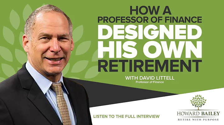 How a Professor of Finance Designed His Own Retire...
