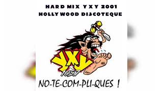 Hard Mix YXY 2001 Hollywood Discoteque