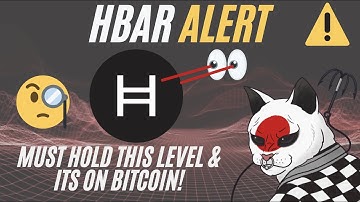 HBAR MUST HOLD THIS LEVEL & ITS ON BITCOIN!