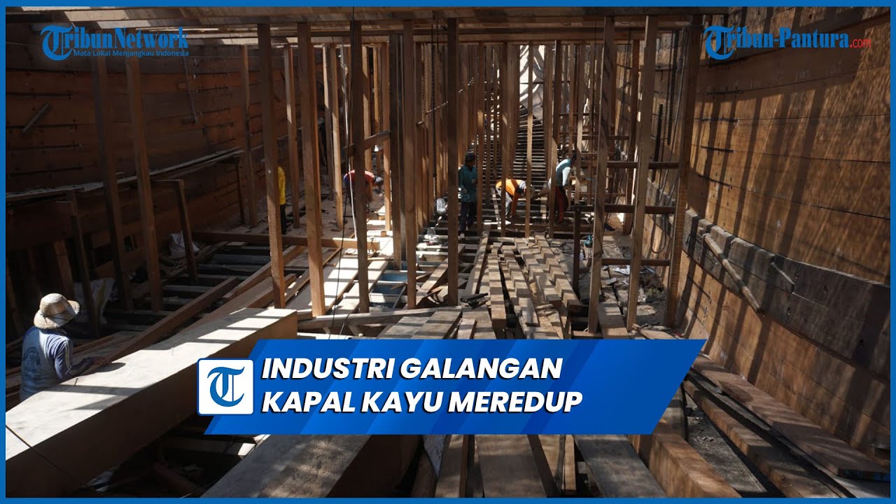 Industri Galangan Kapal Kayu di Batang Meredup, Hanya 17 Pengusaha Bertahan