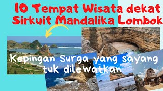 10 Tempat Wisata dekat Sirkuit Mandalika Lombok