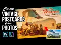 Photoshop: Create the Look of VINTAGE POSTCARDS from PHOTOS