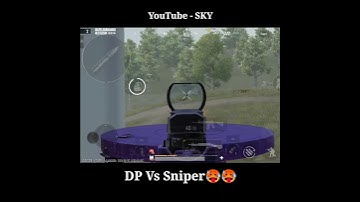 DP Vs Sniper 🥵🥵l Battelground Mobile India.