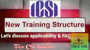 ICSI New Training Structure & Its Applicability!!