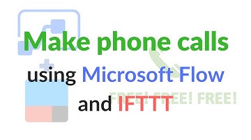 Make an Automated Phone Call from PowerApps using Microsoft Flow and IFTTT