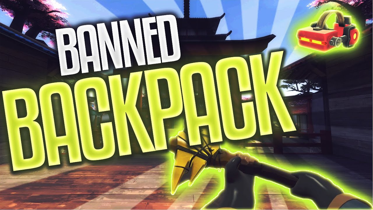 TF2 Expensive VAC Banned Backpack [3000+] YouTube