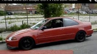 Honda Civic Ex Coupe Gsr Vtec Jdm Motor Youtube