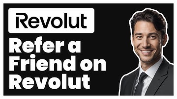 How to Refer a Friend on Revolut