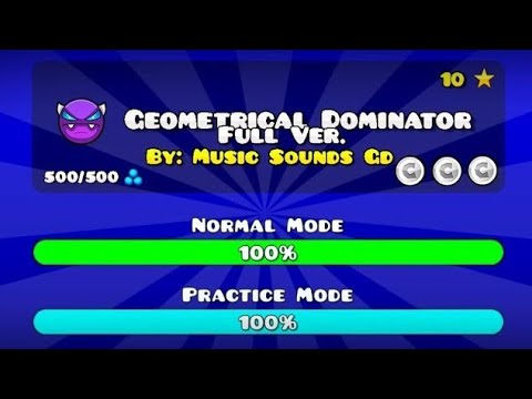 GEOMETRICAL DOMINATOR FULL VERSION BY MUSIC SOUNDS | GEOMETRY DASH 2.113