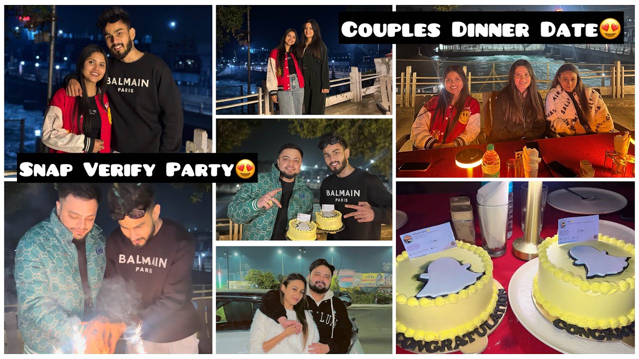 Couples Dinner Date ️||Snapchat Verify Party😍 ️|| Ajj Din Khushiyaan Da ...