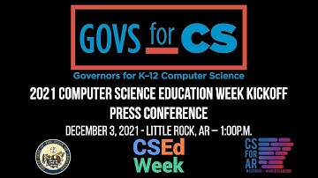 2021 Computer Science Education Week Kickoff Press Conference