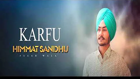 Karfu | Himmat Sandhu Full Song | New Punjabi Song 2017 | Laddi Gill
