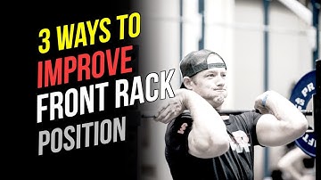 Front Rack Mobility (3 Ways To Improve Your Front Rack Position)