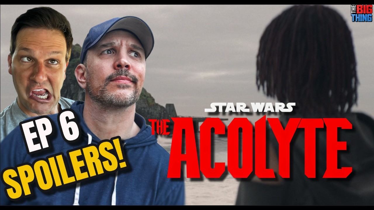 THE ACOLYTE EPISODE 6 SPOILER REVIEW!
