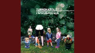 Video thumbnail of "Turmion Kätilöt - Hanska"