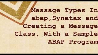 Creating Messages Class, Example ABAP Program using Message Class