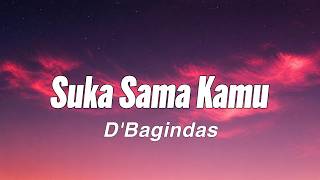 Download lagu Suka Sama Kamu - D'Bagindas || Lagu Lirik indo